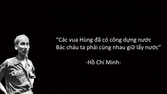 Những câu nói hay bất hủ đi vào lòng người của chủ tịch Hồ Chí Minh -6