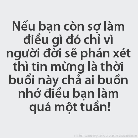 Những câu nói hay và ý nghĩa giúp bạn trưởng thành hơn trong cuộc sống -7