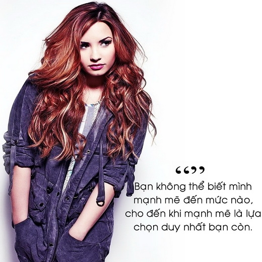 10-cau-noi-hay-y-nghia-dang-nho-nhat-ve-cuoc-song-tu-nu-nghe-si-9x-dinh-dam-demi-lovato-10