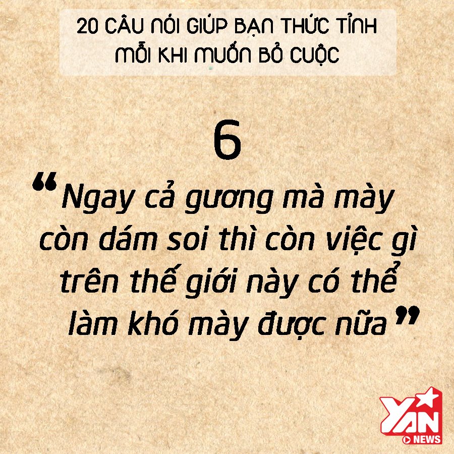 20-cau-noi-sau-sac-y-nghia-ve-cuoc-song-giup-ban-vung-tin-moi-khi-muon-bo-cuoc-6