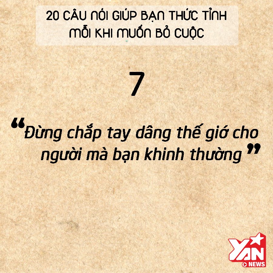 20-cau-noi-sau-sac-y-nghia-ve-cuoc-song-giup-ban-vung-tin-moi-khi-muon-bo-cuoc-7