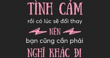 6 câu nói hay về tình yêu giúp bạn gái vượt qua nỗi buồn sau khi chia tay-3