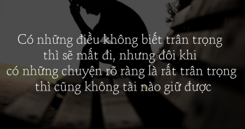 Những câu nói ý nghĩa về cuộc sống đáng để nhớ nhất -4