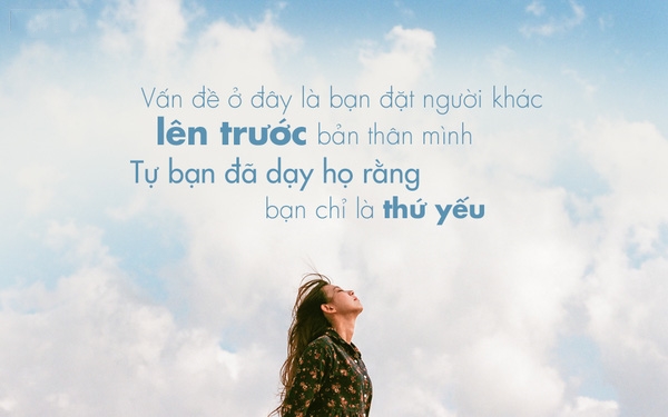 tuyen-tap-12-cau-noi-cuc-hay-ve-cuoc-song-giup-ban-them-tran-trong-ban-than-minh-hon-5