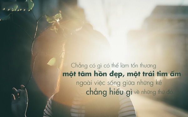 tuyen-tap-12-cau-noi-cuc-hay-ve-cuoc-song-giup-ban-them-tran-trong-ban-than-minh-hon-8