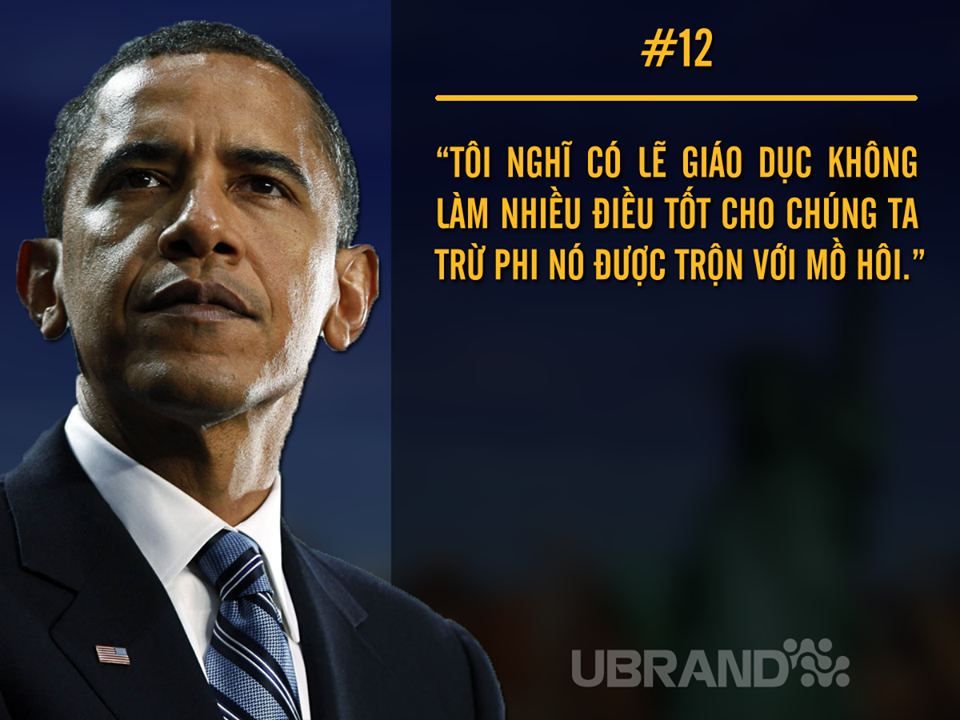 tong-hop-16-cau-noi-truyen-cam-hung-ve-cuoc-song-nhat-cua-tong-thong-obama-bang-hinh-anh-ma-ban-khong-the-bo-qua-12